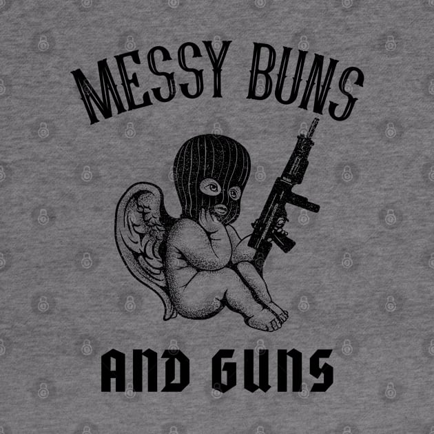 Messy Buns and Guns Gift for Her for Mom for Wife by BuddyandPrecious